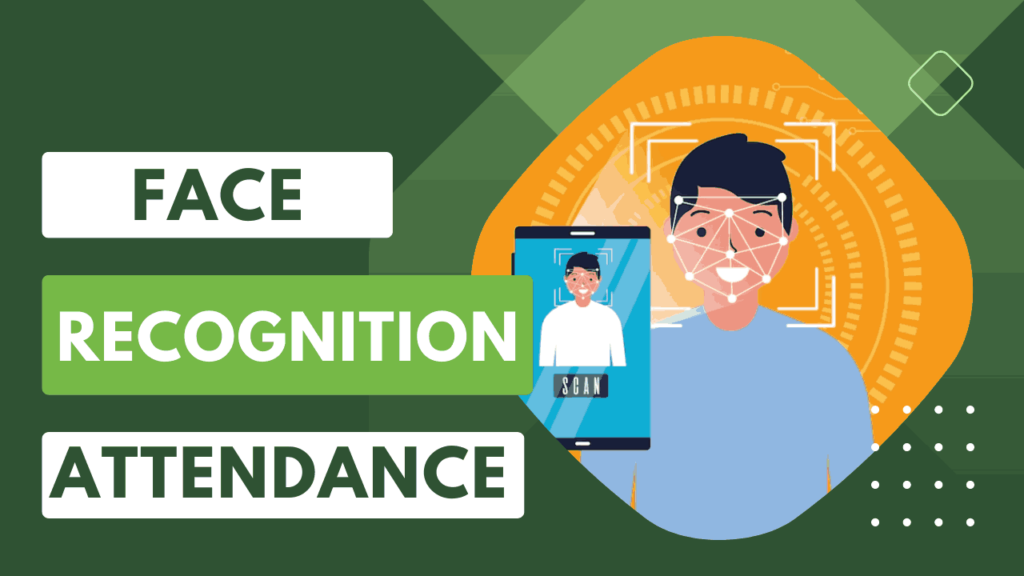 face recognition attendance